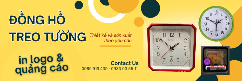 Cơ sở sản xuất đồng hồ treo tường in logo & quảng cáo | Biên Hòa - Dĩ An - Tiền Giang - Bến Tre